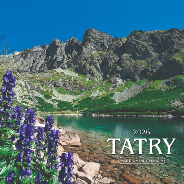 Obrázky: TATRY, nástenný kalendár 330x330 mm
